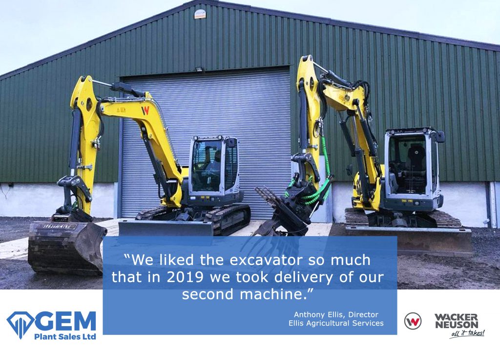 Anthony Ellis, Director of Ellis Agricultural Services, explains why the Wacker Neuson ET90 supplied by GEM Plant Sales, is the ‘Excavator of Choice’ for his business.